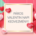 PÁROS AKCIÓ! -20% Valentin nap alkalmából